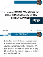 Prevention of Maternal To Child Transmission of Hiv-Recent Advances