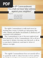 The 8 Commandment: "You Shall Not Bear False Witness Against Your Neighbor"