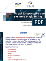 To Get To Space We Use Systems Engineering: by Geilson Loureiro, PHD Geilson@