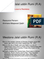 Mwalana Jalal Uddin Rumi (R.A) : Love Is Reckless