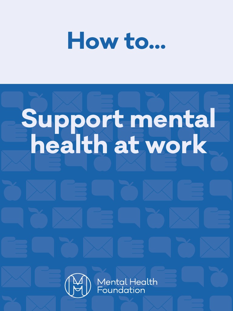 How To Support Mental Health at Work | PDF | Mental Disorder | Mental ...
