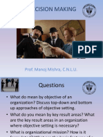 Decision Making: Prof. Manoj Mishra, C.N.L.U