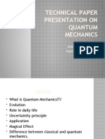 Technical Paper Presentation On Quantum Mechanics: Made By: Ankit Sonkar (EC 3rd) Arpit Agarwal (EC 3rd)