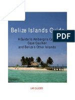 Lan Sluder - Belize Islands Guide - Guide To Ambergris Caye, Caye Caulker and The Offshore Cayes and Atolls of Belize-Equator Publications (2010)