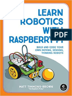 Learn Robotics With Raspberry Pi - Build and Code Your Own Moving, Sensing, Thinking Robots PDF