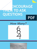C.2. Encourage Them To Ask Questions