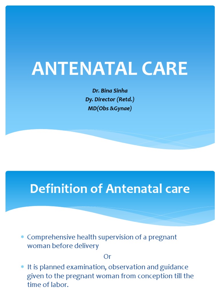 Antenatal Care Essentials | PDF | Pregnancy | Prenatal Development