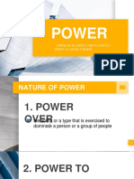 Power: - Defined As The Ability or Right To Control A Person or A Group of People