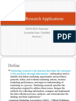 Market Research Applications: Mms-Iiird Semester Jyotinder Kaur Chaddah Session 1