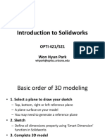 Introduction To Solidworks: OPTI 421/521 Won Hyun Park