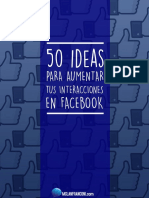 00439-50 IDEAS PARA AUMENTAR TUS INTERACCIONES EN FACEBOOK - Mariano Cabrera Lanfranconi.pdf
