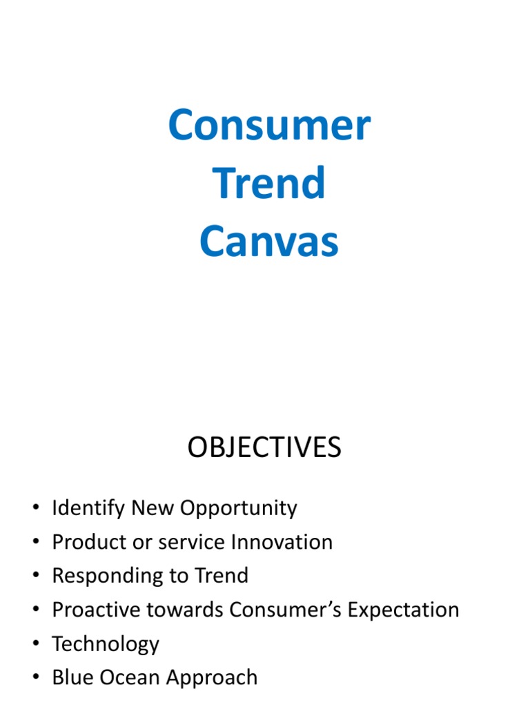 Consumer Trend Canvas Framework | PDF | Consumer Behaviour | Innovation