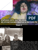 Mariana Flores Melo - Exposición. La “Mujer-horno” o El Feminismo Irónico de Los 70, Parte I