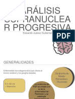 Parálisis Supranuclea R Progresiva: Eduardo Juárez Gutiérrez