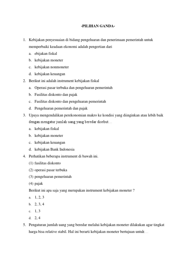 Soal Pilgand Kebijakan Fiskal Dan Moneter