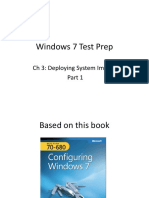 Windows 7 Test Prep: CH 3: Deploying System Images