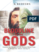 Bloodline of The Gods: Unravel The Mystery of The Human Blood Type To Reveal The Aliens Among Us