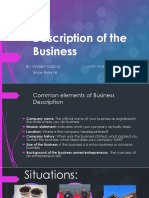Description of The Business: By: Vincent Galicia John Andre Roble Vince Bolante