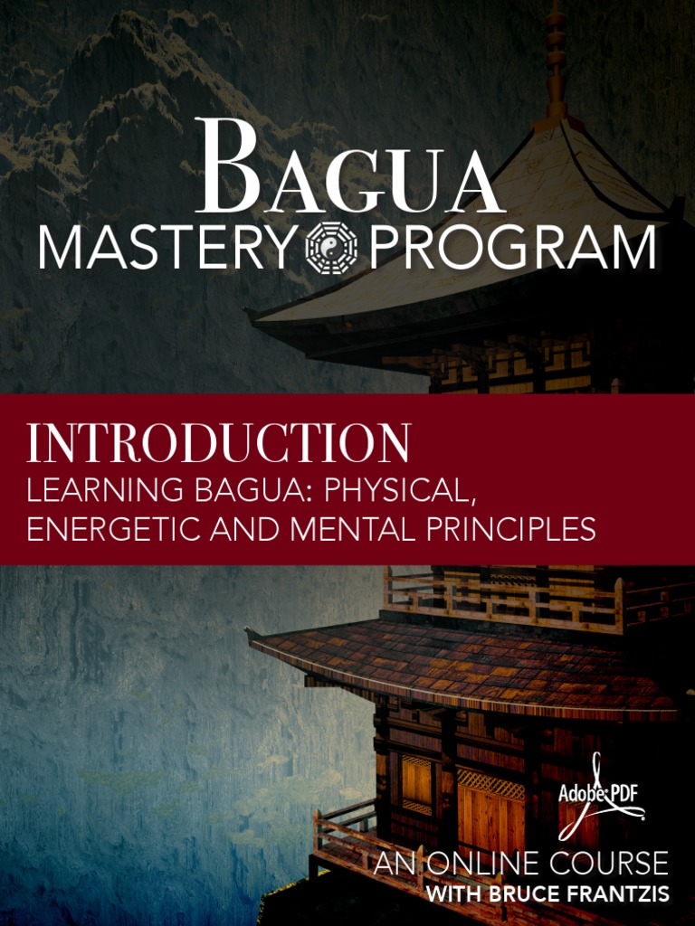 Bagua: Mastery Program | PDF | Qi | Tai Chi
