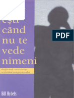 Cine Esti Cand Nu Te Vede Nimeni