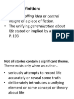 Theme Definition:: - The Controlling Idea or Central - The Unifying Generalization About P. 193
