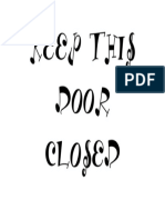 Keep This Door Closed