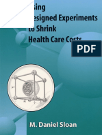 Using Designed Experiments To Shrink Health Care Costs 1996