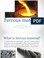 Ferrous Material: By: Cameron Cruz Orozco Genaro Porfirio Hernández Fierro TM:302