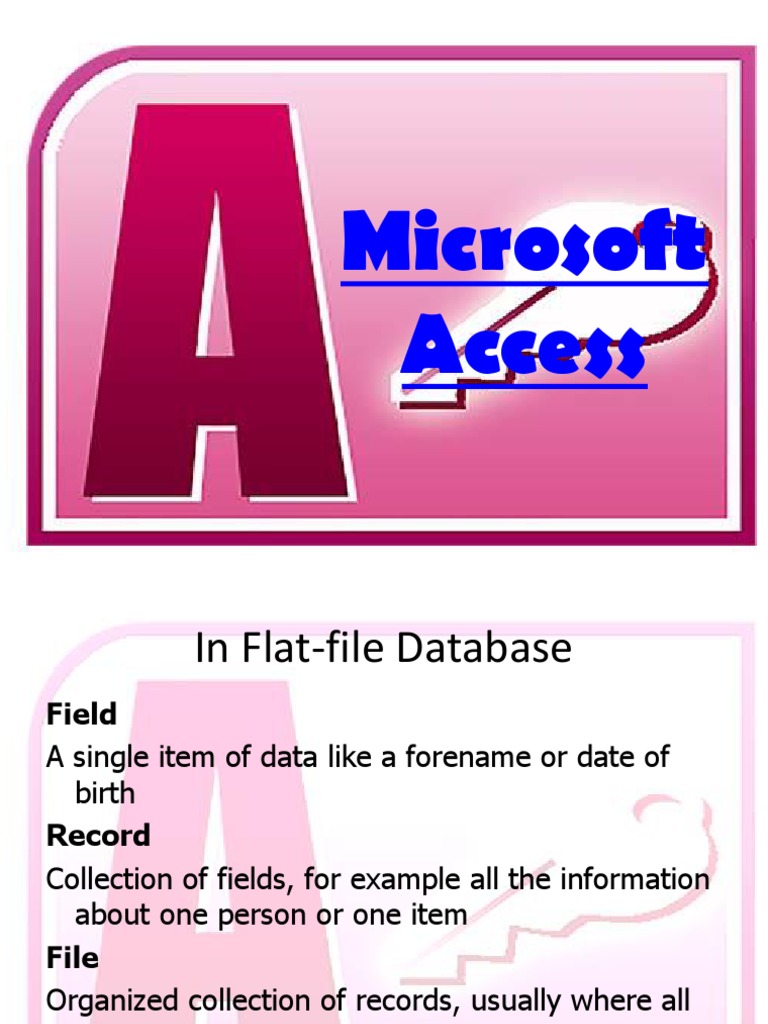 An Overview of Using Microsoft Access to Create a Relational Database