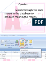 A Way To Search Through The Data Stored in The Database To Produce Meaningful Results
