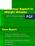 Behaviour Aspect in Allergic Disease: DR - Dr. Endang Sutedja, SPKK (K)