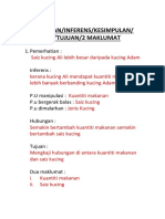 Soalan: Pemerhatian/Inferens/Kesimpulan/ Hubungan/Tujuan/2 Maklumat