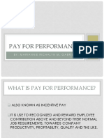 Pay For Performance: By: Mariannierichalynm. Gabriel