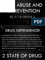 Drug Abuse and Its Prevention: Bs. It 1-B Group 2