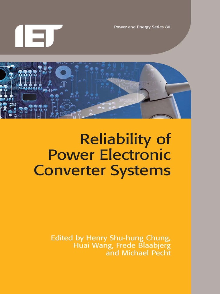 Reliability Of Power Electronic Converter Systems Reliability Engineering Power Electronics