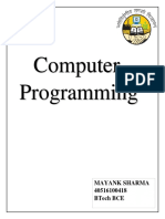 Computer Programming: Mayank Sharma 40516100418 Btech Bce