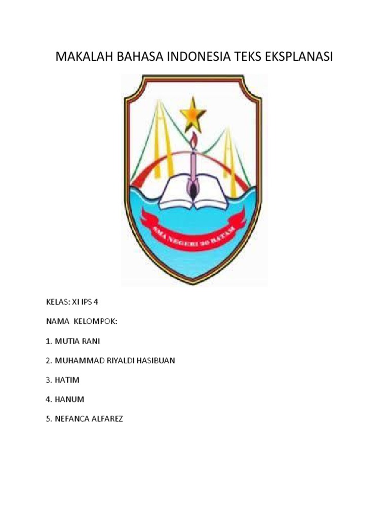 Makalah Bahasa Indonesia Teks Eksplanasi