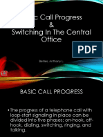 Basic Call Progress & Switching in The Central Office: Betiles, Anthony L