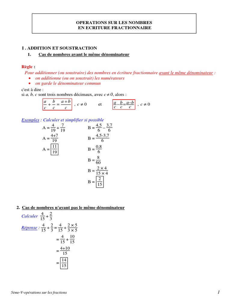 Comment Soustraire Des Fractions Qui N ont Pas Le Même Dénominateur Operations Sur Les Nombres en Ecriture Fractionnaire | PDF | Algèbre |  Division