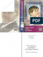 Mahler, Pine & Bergman (2002) El nacimiento psicologico del infante humano, simbiosis e individuacion.pdf