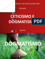 CeTicis Moe Dogmatism o