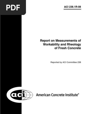 Aci 238 1r 08 Report On Measurements Of Workability And Rheology Of Fresh Concrete Mycivil Ir Pdf Pdf Viscosity Shear Stress