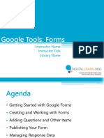 Google Tools: Forms: Instructor Name Instructor Title Library Name