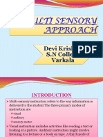 Multi Sensory approach