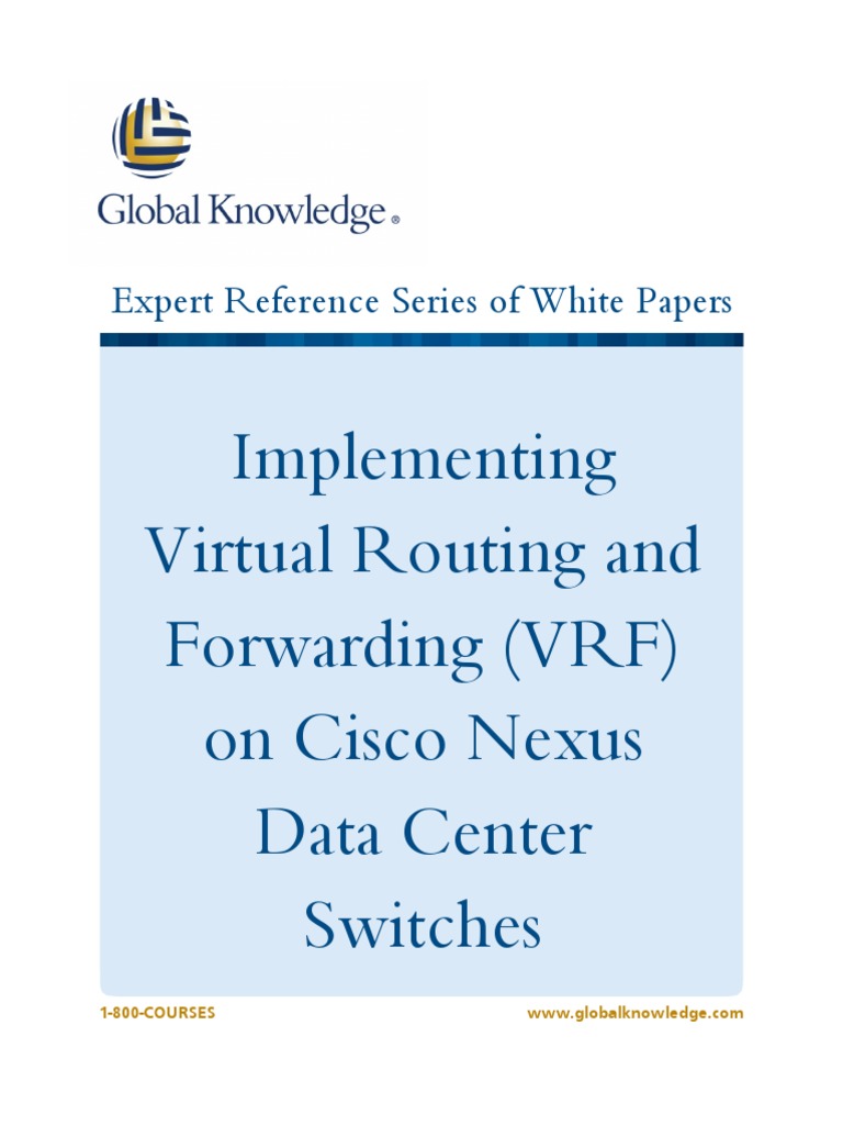 Implementing Virtual Routing and Forwarding VRF On Cisco Nexus Data ...