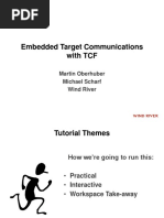 Embedded Target Communications With TCF: Martin Oberhuber Michael Scharf Wind River