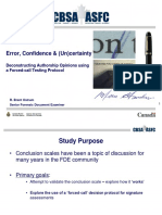 Error, Confidence & (Un) Certainty: Deconstructing Authorship Opinions Using A Forced-Call Testing Protocol