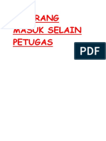 Dilarang Masuk Selain Petugas