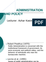 Public Administration and Policy: Lecturer: Azhar Kasim