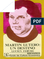 Febvre, Lucien. - Martin Lutero, un destino [1956](1).pdf